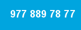 977 889 78 77
